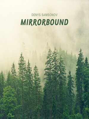 cover image of Mirrorbound